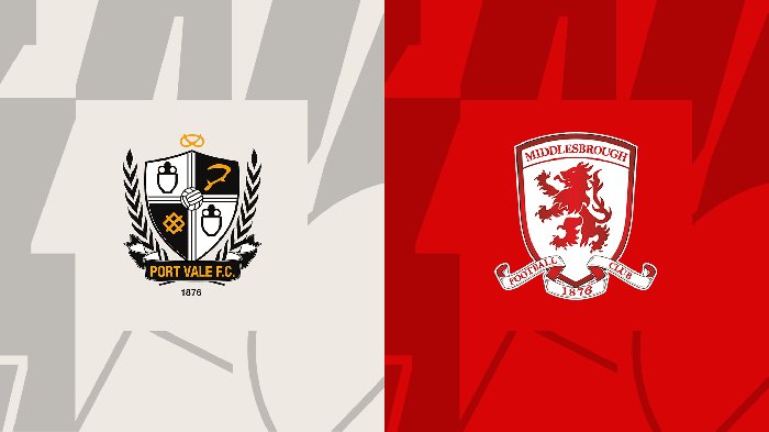 Nhận định dự đoán Port Vale vs Middlesbrough, lúc 2h45 ngày 20/12/2023